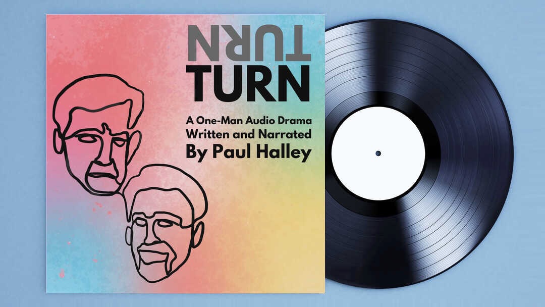 TURN: A One-Man Audio Drama (2026)